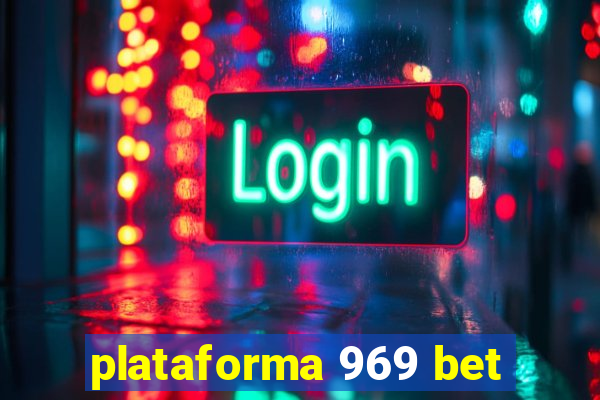 plataforma 969 bet